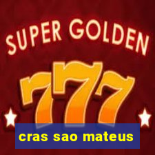 cras sao mateus